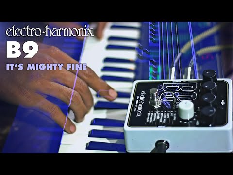 Electro Harmonix B9 Organ Machine pedal - It's Mighty Fine (Song by Bayu Ardianto)