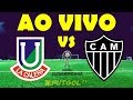 U. CALERA-CHI 1x0 ATLÉTICO-MG | SUL-AMERICANA | 2ª FASE | 21/05/2019