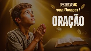 Oração Poderosa para Sucesso Financeiro e Prosperidade | Destrave Suas Finanças Agora! #oração