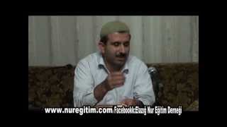 Risale-i Nur Dersi 22. 10. 2012 (Anlatan: Şahin Aslan)