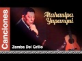 Atahualpa Yupanqui - Zamba Del Grillo
