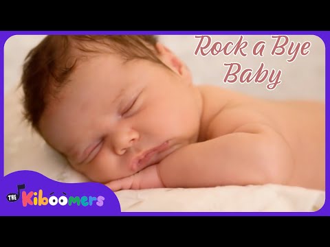 Rock a bye Baby | Baby Songs | Rockabye Baby | Lullaby Song | The Kiboomers