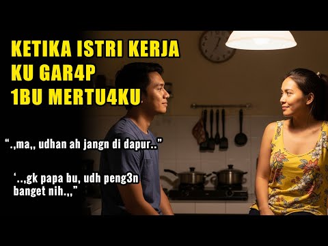 KISAH NYATA !! Mumpung istri kerja, ku balas Ibu Mertua yang suka marah-cerita romantis