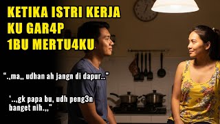 Download lagu KISAH NYATA !! Mumpung istri kerja, ku balas Ibu Mertua yang suka marah-cerita romantis mp3