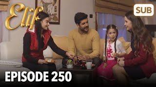 Elif Episode 250  English Subtitle