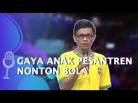 Stand Up Dzawin Nur: Anak Pesantren Main Bola, Abis 'Ngegolin' Itu Sholat - SUCI 4