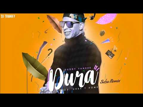 Dura - Daddy Yankee (Salsaton Remix) [DJ Tronky]