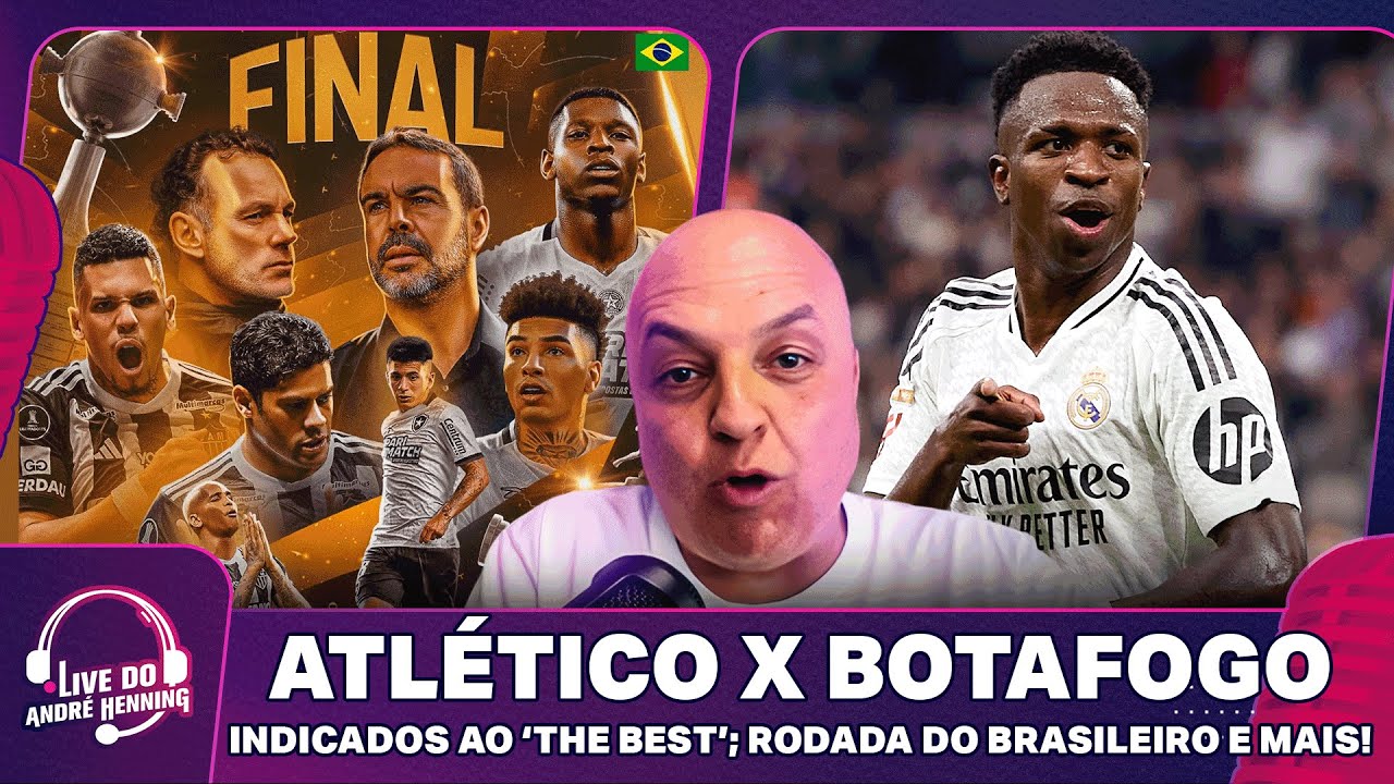 ATLÉTICO X BOTAFOGO: QUEM LEVA A LIBERTADORES? INDICADOS AO 'THE BEST'; RODADA DO BRASILEIRO E MAIS!