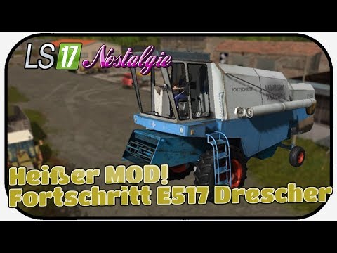 LS17 NOSTALGIE #191 - Heißer MOD! Fortschritt E517 Drescher ★ LPG SCHWARZE PUMPE Thüringer Oberland
