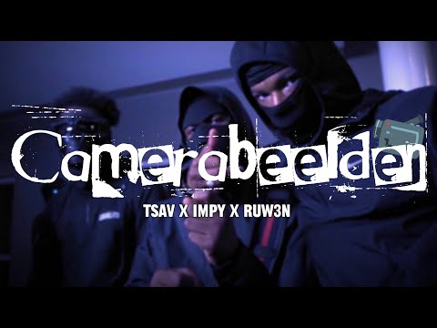 TSAV x #ZQ Impy x #KD3 Ruw3n - Camerabeelden (Prod. Branmill)