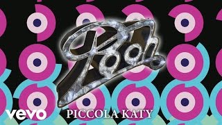 Pooh - Piccola Katy (Lyric Video)