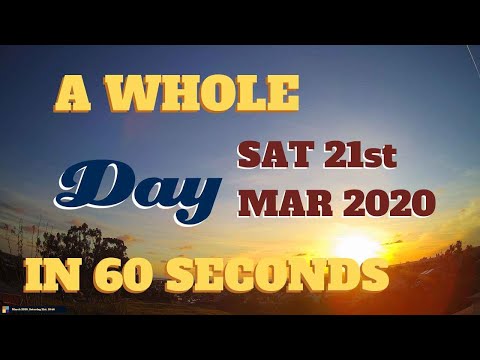 4K Time-Lapse video || Saturday March 21st, 2020 || 24 hours in 60 seconds || Best Video