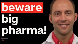 How Big Pharma Turns Patients Into Customers for Life - Dr. Jason Barrett