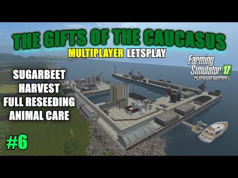 FS17 - The Gifts of the Caucasus Map "Multiplayer Letsplay" Part 6