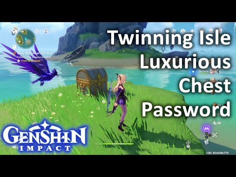 Twinning Isle Luxurious Chest Password They Who Hear The Sea Genshin Impact