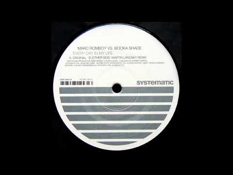 Marc Romboy vs Booka Shade – Every Day In My Life