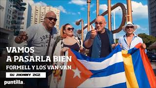 Vamos a Pasarla Bien - LOS VAN VAN (Salsa Cubana)