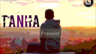 TANHA II BunnY II BYS Music II Hindi Sad Rap Song