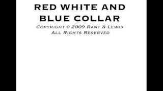 Red White and Blue Collar by Rant and Lewis