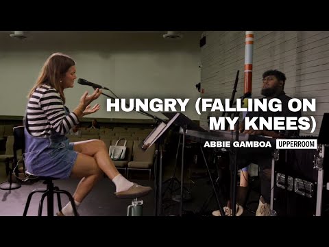Hungry (Falling On My Knees) - Abbie Gamboa & Justus Tams l UPPERROOM Prayer Set