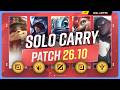 The NEW BEST SOLO CARRY CHAMPIONS On PATCH 26 10 League Of Legends