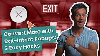 What Are Exit-Intent Popups 3 EASY HACKS to Convert MORE Visitors 📈