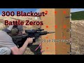 Supersonic 300 Blackout Battle Zeros Tested