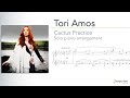 Tori Amos - Cactus Practice [Tempo Vero Editions Sheet Music]