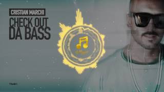 Cristian Marchi - Check Out Da Bass video
