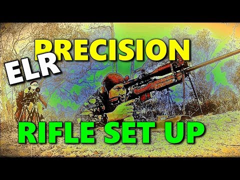 ELR Precision Rifle Set Up (4AW Style)
