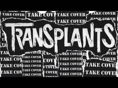 Transplants - Take Cover (FULL ALBUM 2017)