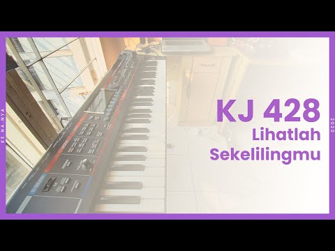 KJ 428 - Lihatlah Sekelilingmu (chord)