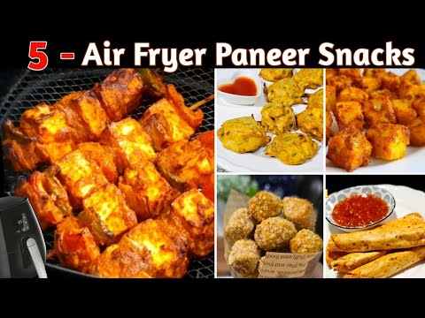 5 Best Air Fryer Paneer Recipes | Healthy Air Fryer Snacks Recipes
