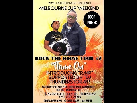 RMP & DJ THUNDERSTORM ROCK DA HOUSE TOUR #2 FLAME ON IN MELBOURNE