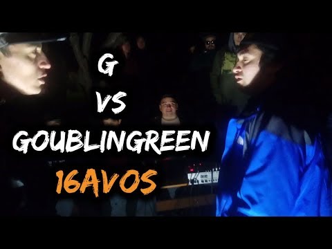 Donde se Cruzan los Mic: ANIVERSARIO 2018 / 16vos / GOUBLIN GREEN vs G