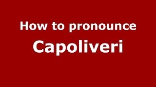 How to pronounce Capoliveri