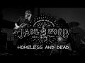 Jack Wood - Homeless and Dead (Live) 