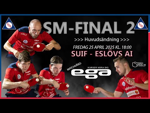 Välkommen till kvällens sändningar. Final #2 i Pingisligan mellan SUIF och Eslöv AI.