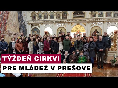TÝŽDEŇ CIRKVI PRE MLÁDEŽ V PREŠOVSKEJ ARCHIEPARCHII