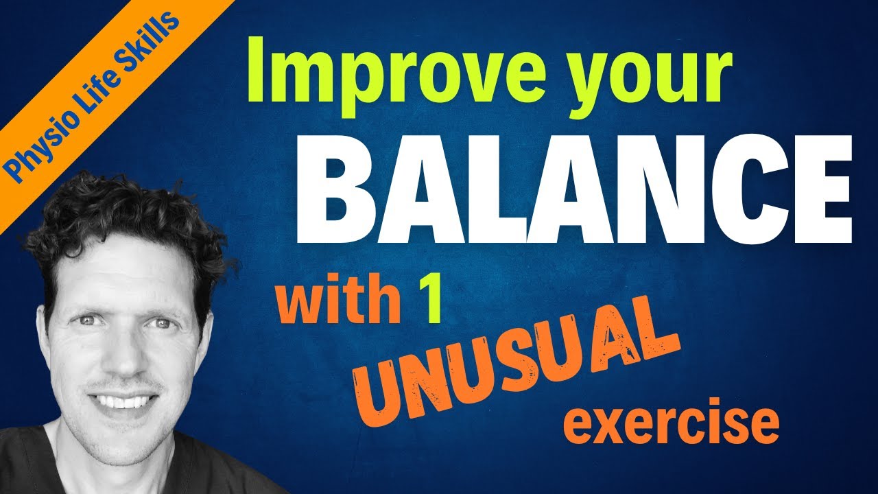 Improve Your Balance with 1 Unusual Exercise