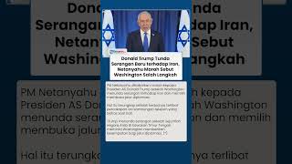 Trump Tunda Serangan Baru terhadap Iran, Netanyahu Marah Sebut Washington Salah Langkah