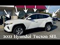 2022 Hyundai Tucson SEL All Wheel Drive White SPORTS MODE HEATED SEATS MUCH MORE