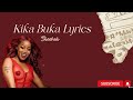 Kika Buka Sheebah Karungi Lyrics Video