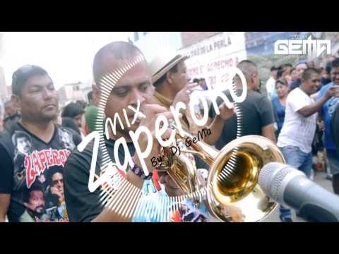 Mix Zaperoko 2016 | Mala Mujer | LA Revancha | Mentiras - etc | - DJ GeMa (RE-SUBIDO)