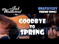 Goodbye to Spring (Official) 
