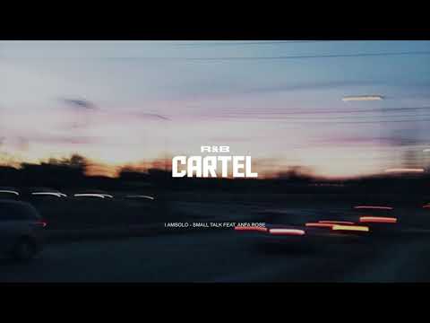 i.amsolo - Small Talk (feat. Anfa Rose) [Offical Audio]