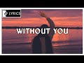 Scorey - Without You [Lyrics] | DEM