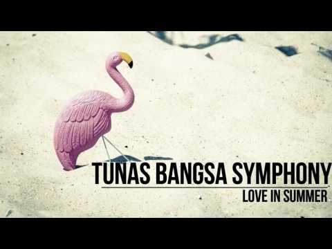 Tunas Bangsa Simphony - Love in Summer