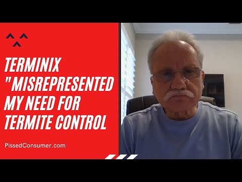 Terminix - They misrepresented my need for Termite control.