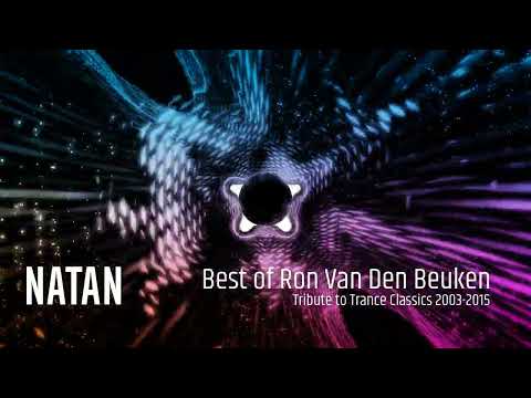 NATAN | Trance Classics | Ron Van Den Beuken Tribute Mix